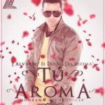 J Alvarez - Tu Aroma MP3